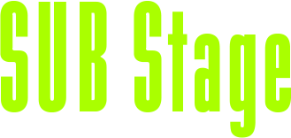SUB Stage